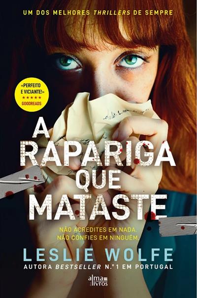 A rapariga que mataste / Leslie Wolfe